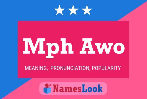 Mph Awo Name Poster