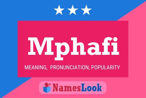 Mphafi Name Poster