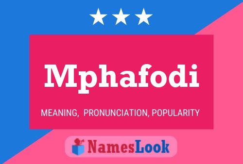 Mphafodi Name Poster