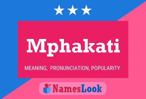 Mphakati Name Poster