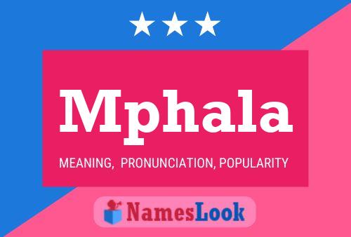 Mphala Name Poster