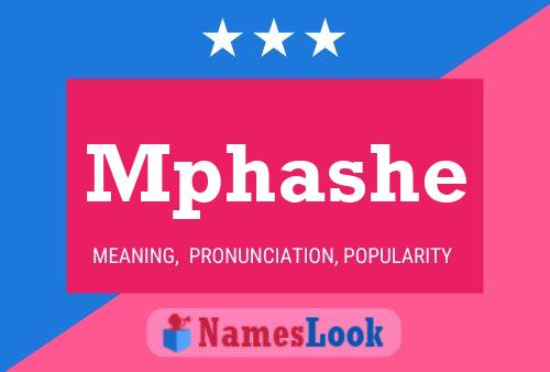 Mphashe Name Poster