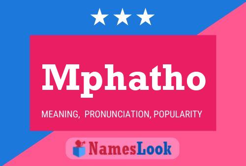 Mphatho Name Poster