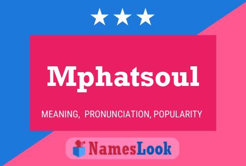 Mphatsoul Name Poster