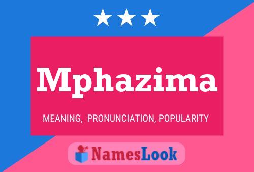 Mphazima Name Poster