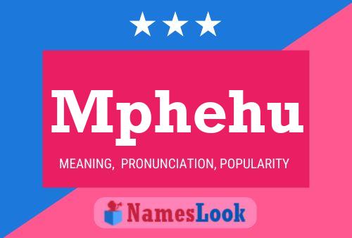 Mphehu Name Poster