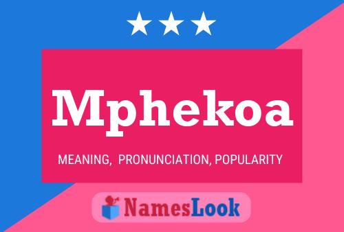 Mphekoa Name Poster