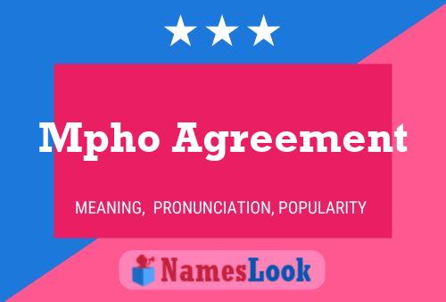 Mpho Agreement Name Poster