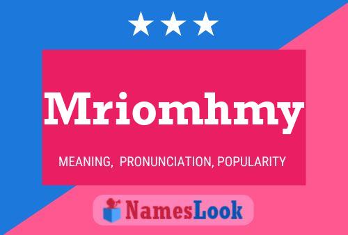 Mriomhmy Name Poster