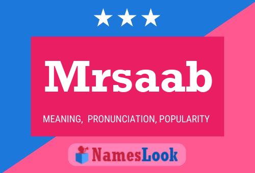 Mrsaab Name Poster