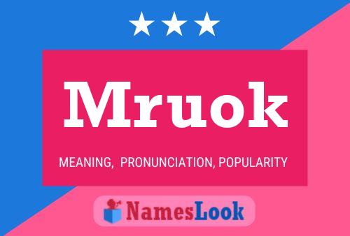 Mruok Name Poster