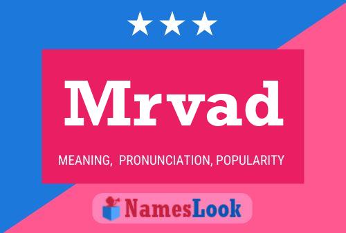 Mrvad Name Poster