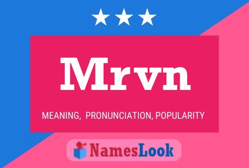 Mrvn Name Poster