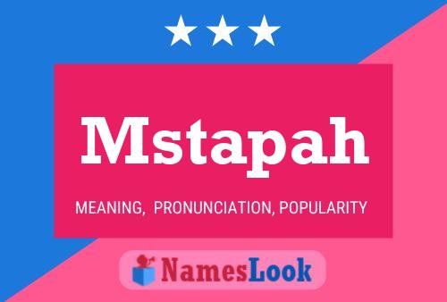 Mstapah Name Poster