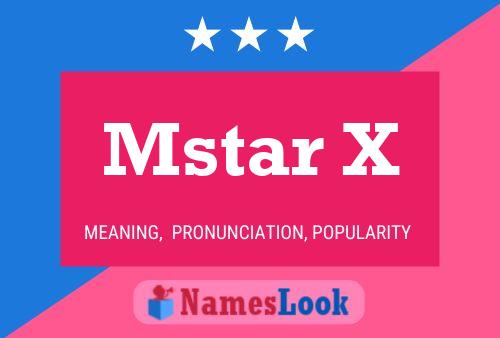 Mstar X Name Poster