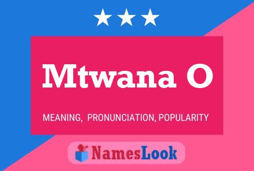 Mtwana O Name Poster