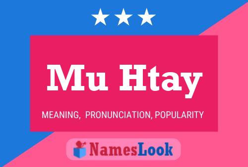 Mu Htay Name Poster