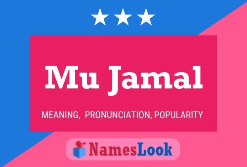 Mu Jamal Name Poster