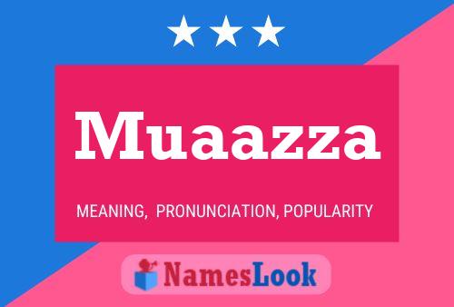 Muaazza Name Poster