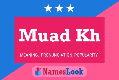 Muad Kh Name Poster