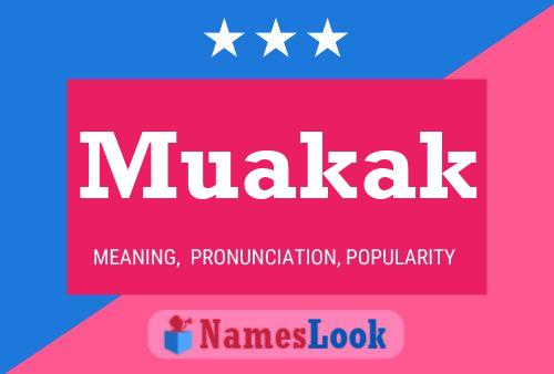 Muakak Name Poster