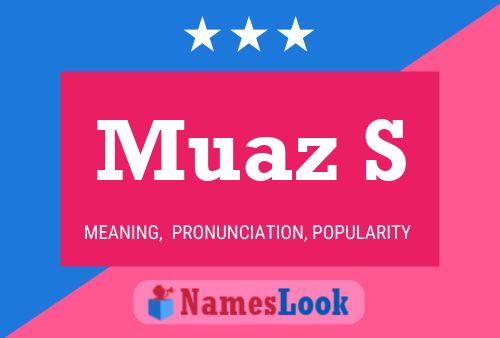 Muaz S Name Poster