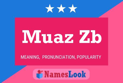 Muaz Zb Name Poster