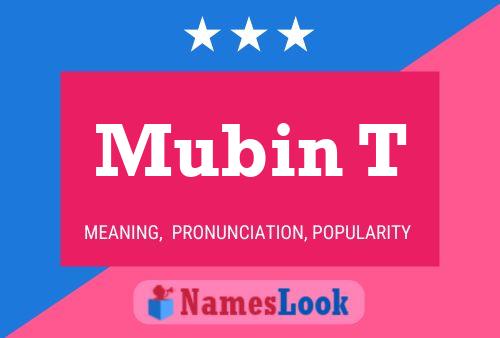 Mubin T Name Poster