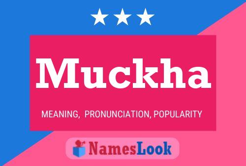 Muckha Name Poster