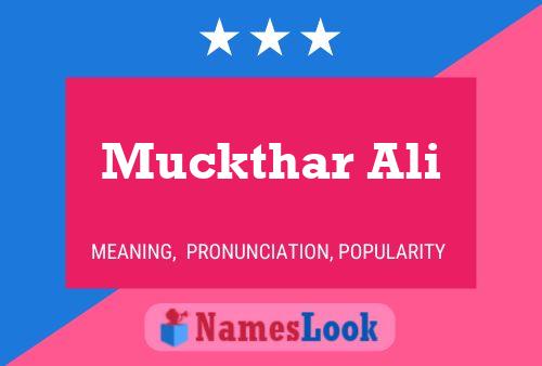 Muckthar Ali Name Poster