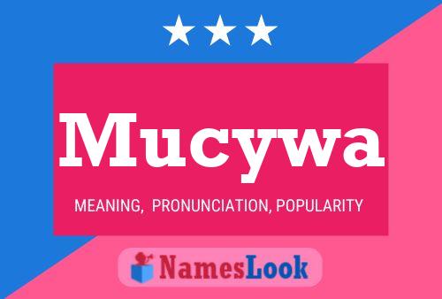 Mucywa Name Poster