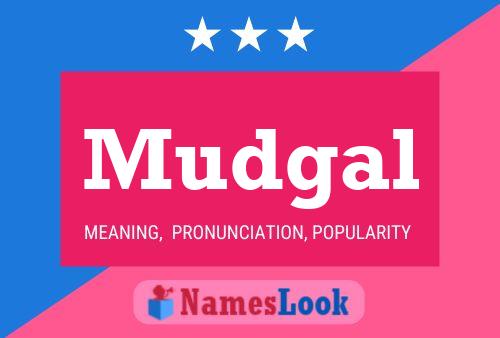 Mudgal Name Poster