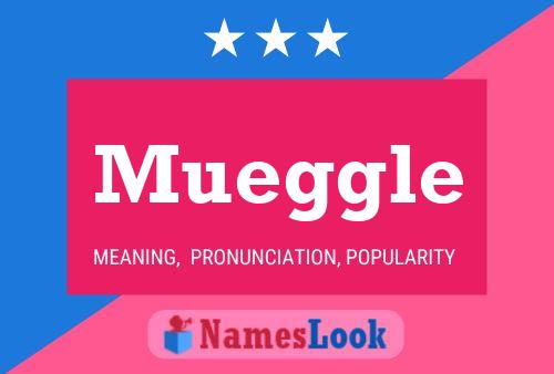 Mueggle Name Poster