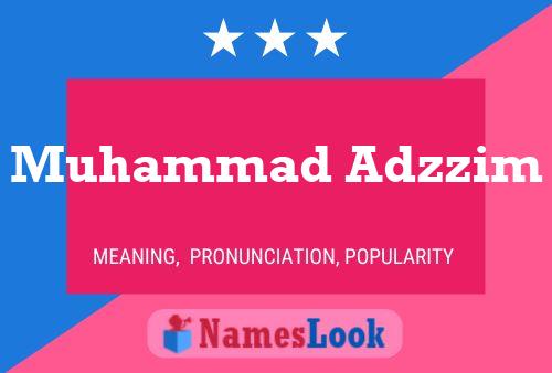 Muhammad Adzzim Name Poster