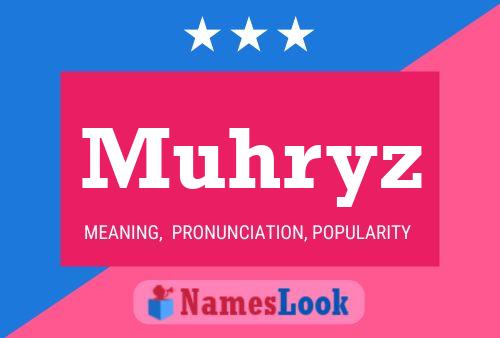 Muhryz Name Poster