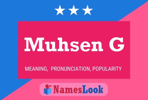 Muhsen G Name Poster