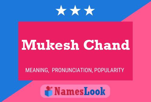 Mukesh Chand Name Poster