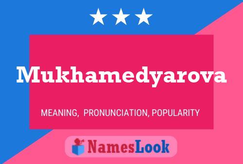 Mukhamedyarova Name Poster