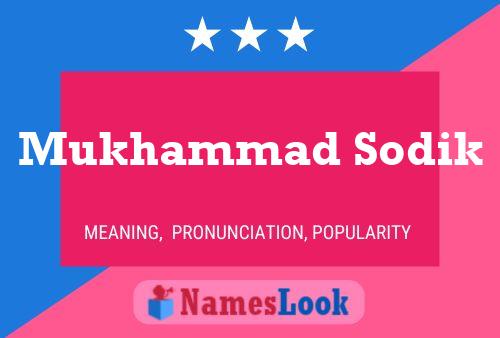 Mukhammad Sodik Name Poster