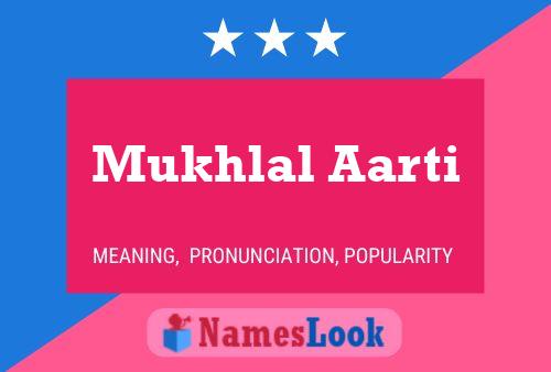 Mukhlal Aarti Name Poster