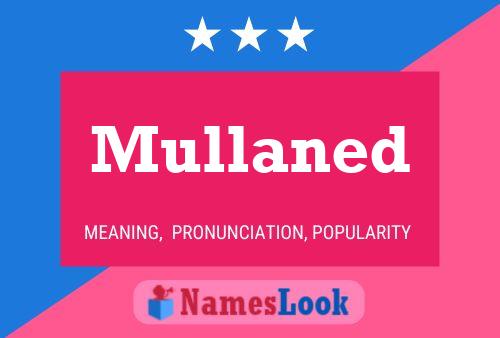 Mullaned Name Poster