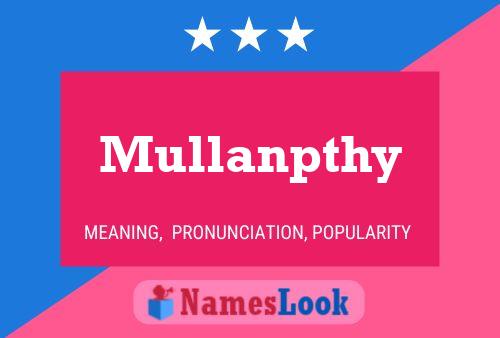 Mullanpthy Name Poster