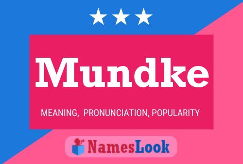 Mundke Name Poster