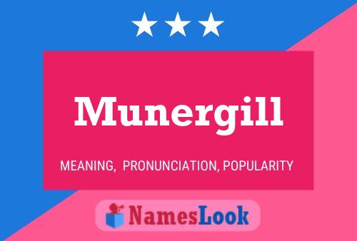 Munergill Name Poster