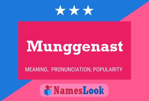 Munggenast Name Poster