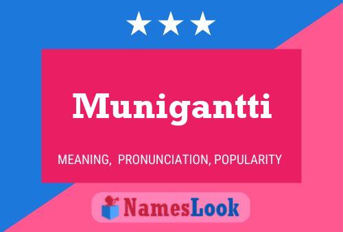 Munigantti Name Poster