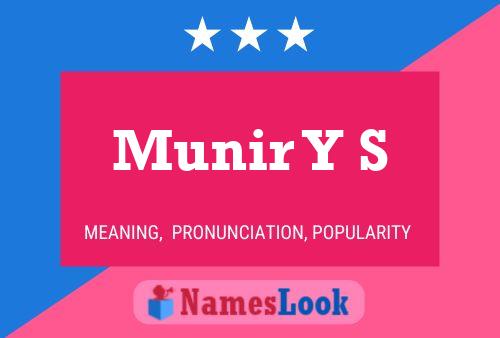 Munir Y S Name Poster