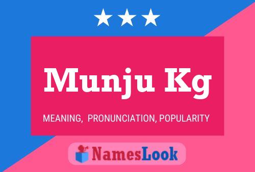 Munju Kg Name Poster