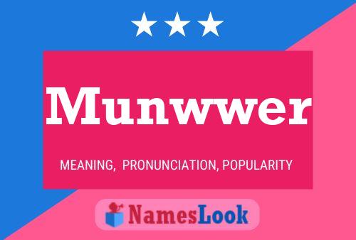 Munwwer Name Poster