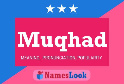 Muqhad Name Poster